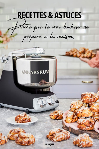 Le guide complet de recettes avec le robot Ankarsrum